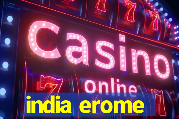 india erome